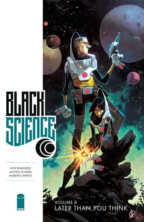 BLACK SCIENCE VOL 08: LATER THAN YOU THINK
