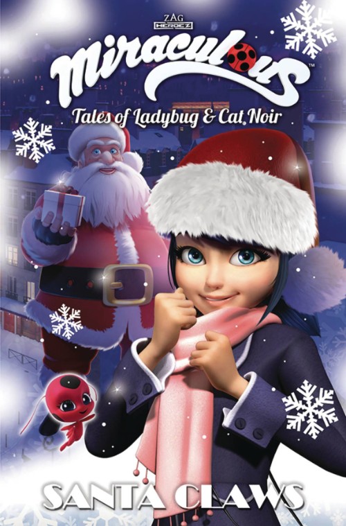 MIRACULOUS: TALES OF LADYBUG AND CAT NOIR--SANTA CLAWS 