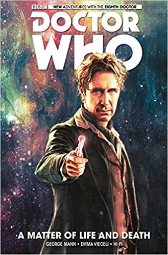 DOCTOR WHO: THE EIGHTH DOCTOR VOL 01: A MATTER OF LIFE AND DEATH