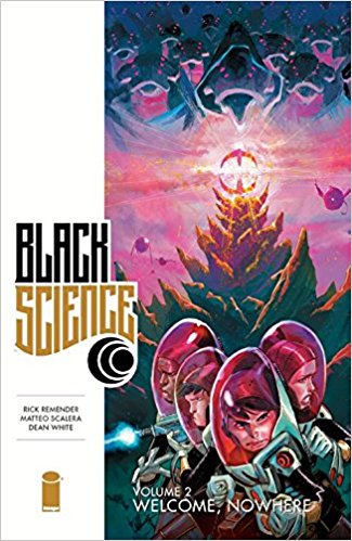 BLACK SCIENCE VOL 02: WELCOME, NOWHERE