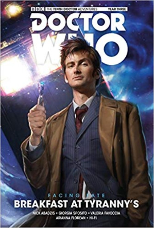 DOCTOR WHO: THE TENTH DOCTOR--FACING FATE VOL 01: BREAKFAST AT TYRANNY'S