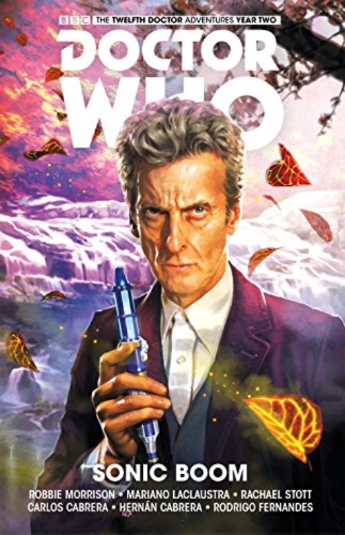 DOCTOR WHO: THE TWELFTH DOCTOR VOL 06: SONIC BOOM
