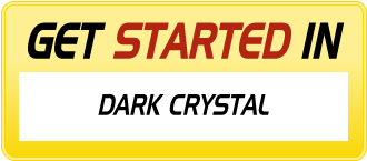 Get Started In DARK CRYSTAL