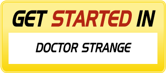 Get Started In DOCTOR STRANGE