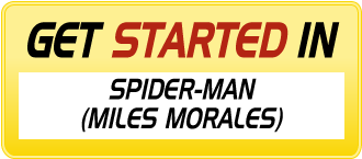 Get Started in SPIDER-MAN (MILES MORALES)