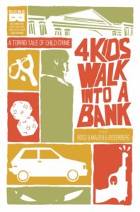 4 KIDS WALK INTO A BANK [2016-TPB]