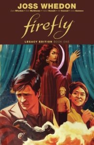 FIREFLY LEGACY EDITION [2018-TPB] VOL 01