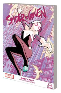 SPIDER-GWEN: GWEN STACY [2019-TPB]