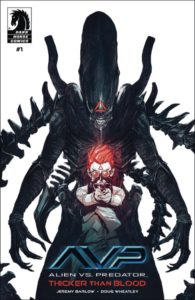 ALIENS VS. PREDATOR: THICKER THAN BLOOD [2019] #1