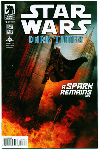 STAR WARS: DARK TIMES--A SPARK REMAINS#5