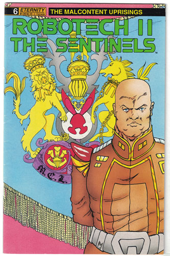 ROBOTECH II: THE SENTINELS--THE MALCONTENT UPRISINGS#6