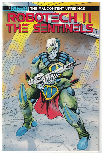 ROBOTECH II: THE SENTINELS--THE MALCONTENT UPRISINGS#7