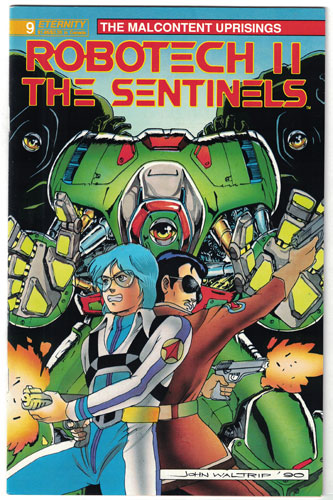 ROBOTECH II: THE SENTINELS--THE MALCONTENT UPRISINGS#9