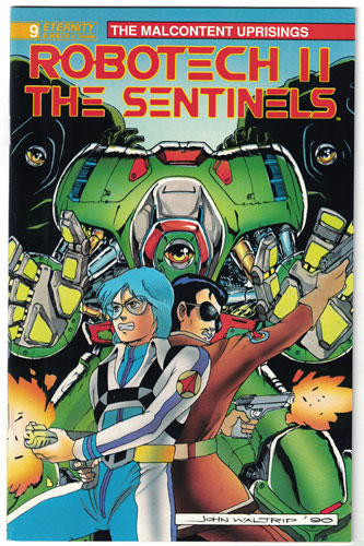 ROBOTECH II: THE SENTINELS--THE MALCONTENT UPRISINGS#9