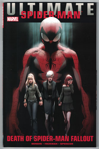 ULTIMATE COMICS SPIDER-MAN: DEATH OF SPIDER-MAN FALLOUT