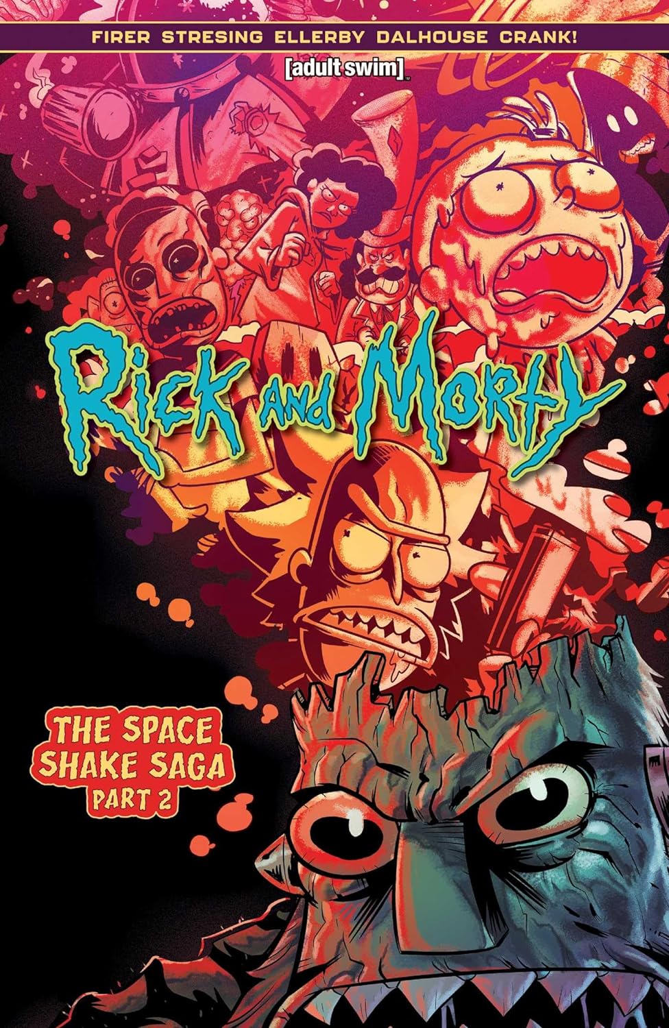 RICK AND MORTY: THE SPACE SHAKE SAGA VOL 02