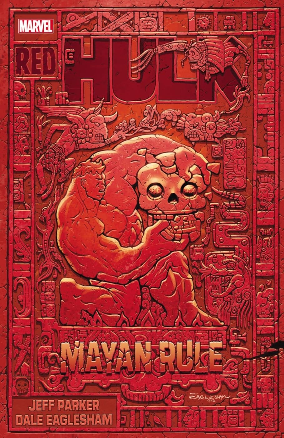 RED HULK: MAYAN RULE 