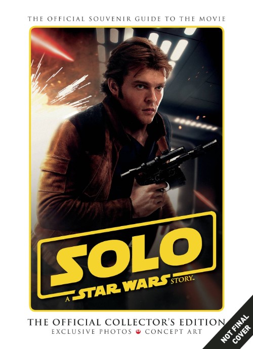 SOLO: A STAR WARS STORY OFFICIAL COLLECTOR'S EDITION