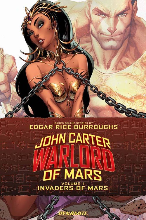 JOHN CARTER, WARLORD OF MARSVOL 01: INVADERS OF MARS