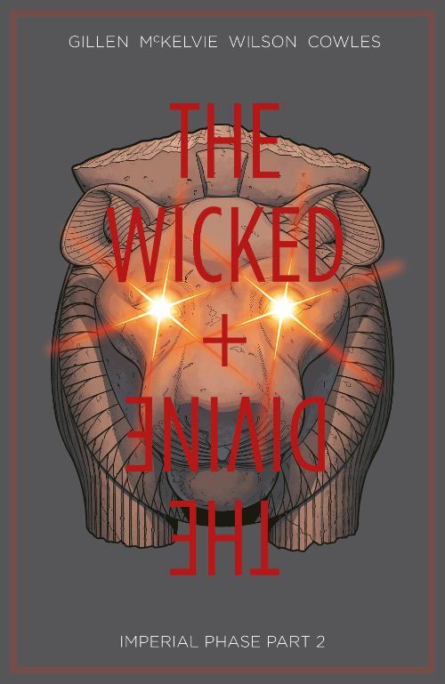 WICKED + THE DIVINEVOL 06: IMPERIAL PHASE PART 2
