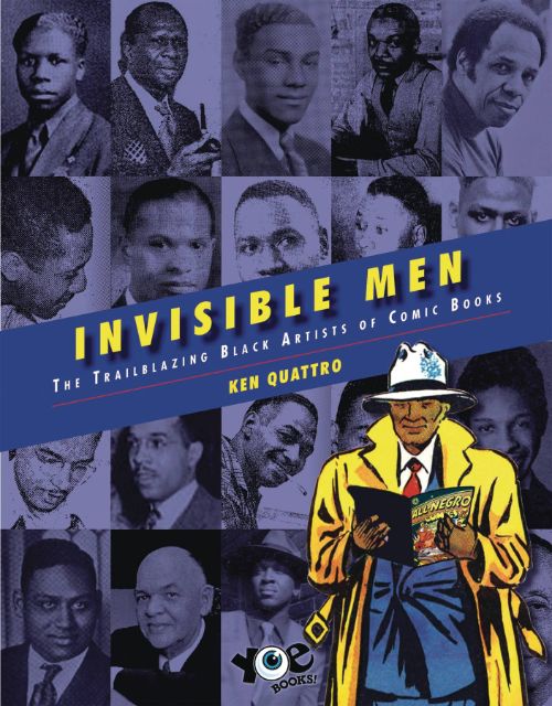 INVISIBLE MEN: THE TRAILBLAZING BLACK ARTISTS OF COMIC BOOKS