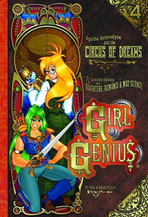 GIRL GENIUSVOL 04: AGATHA HETERODYNE AND THE CIRCUS OF DREAMS
