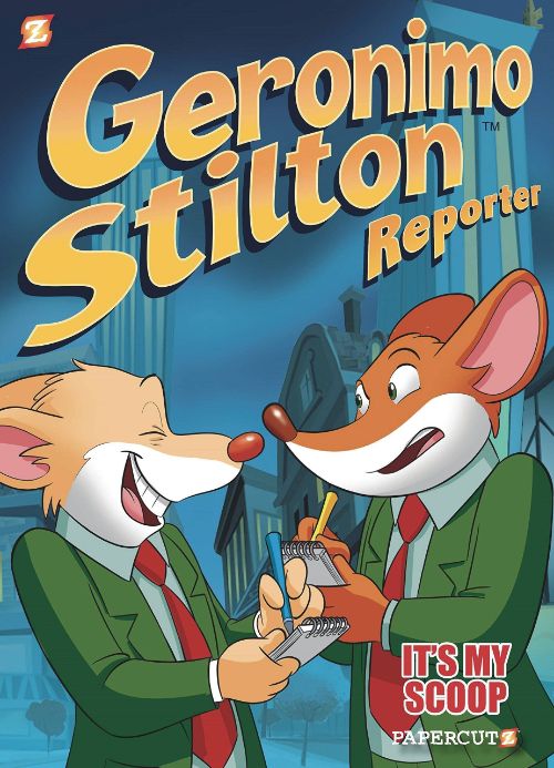 GERONIMO STILTON, REPORTERVOL 02: IT'S MY SCOOP!