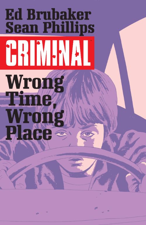 CRIMINALVOL 07: WRONG TIME, WRONG PLACE