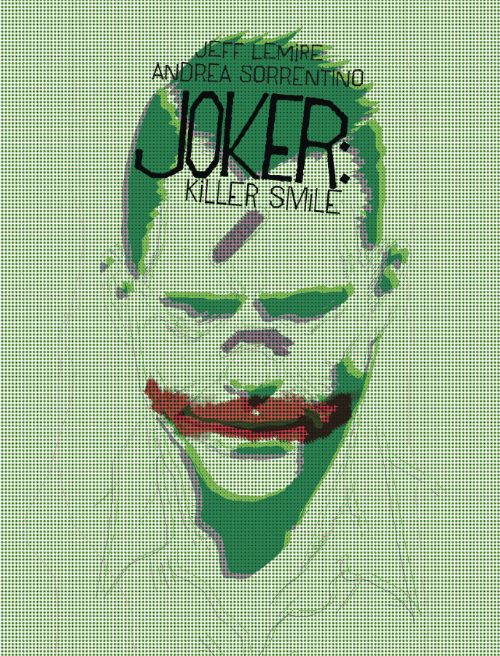 JOKER: KILLER SMILE#1