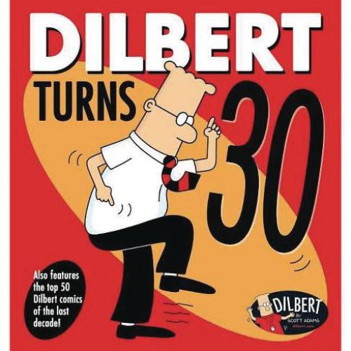 DILBERT: DILBERT TURNS 30