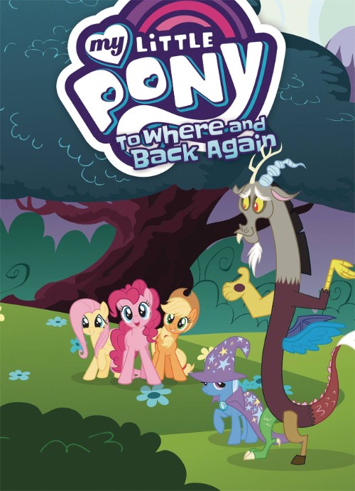 MY LITTLE PONYVOL 12: TO WHERE AND BACK AGAIN