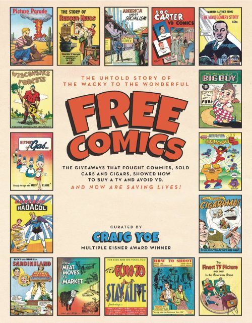 FREE COMICS: THE UNTOLD STORY OF THE GIVEAWAYS THAT...