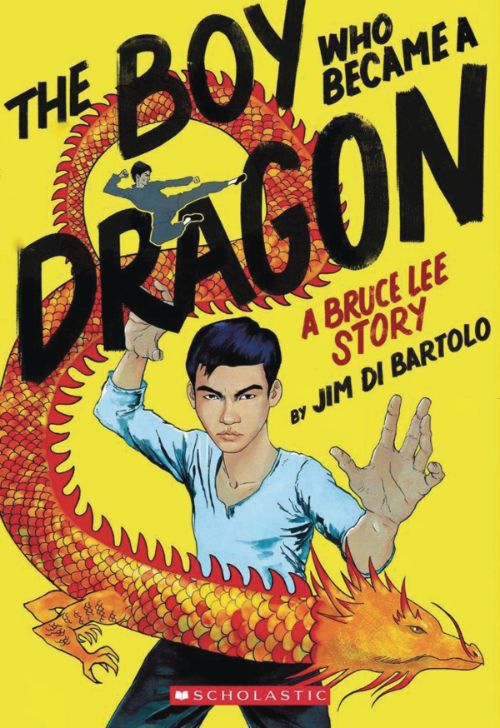 BOY WHO BECAME A DRAGON: THE BRUCE LEE STORY