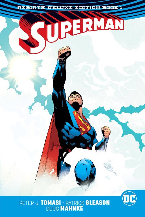 SUPERMAN: THE REBIRTH DELUXE EDITIONBOOK 01
