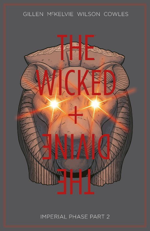 WICKED + THE DIVINEVOL 06: IMPERIAL PHASE PART 2