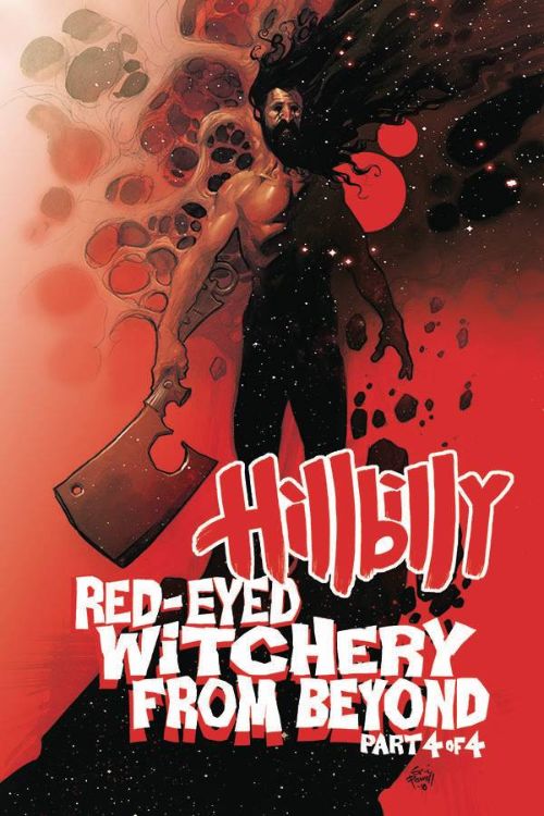 HILLBILLY: RED-EYED WITCHERY FROM BEYOND#4