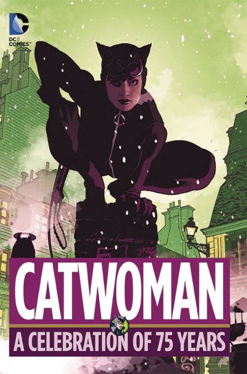 CATWOMAN: A CELEBRATION OF 75 YEARS
