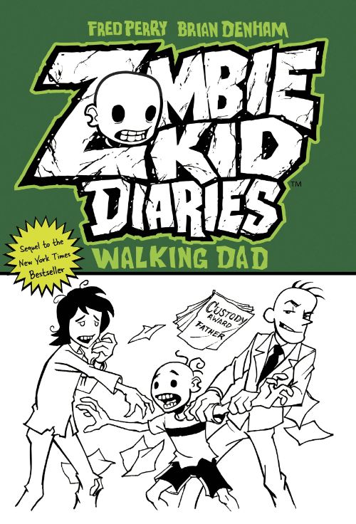 ZOMBIE KID DIARIESVOL 03: WALKING DAD