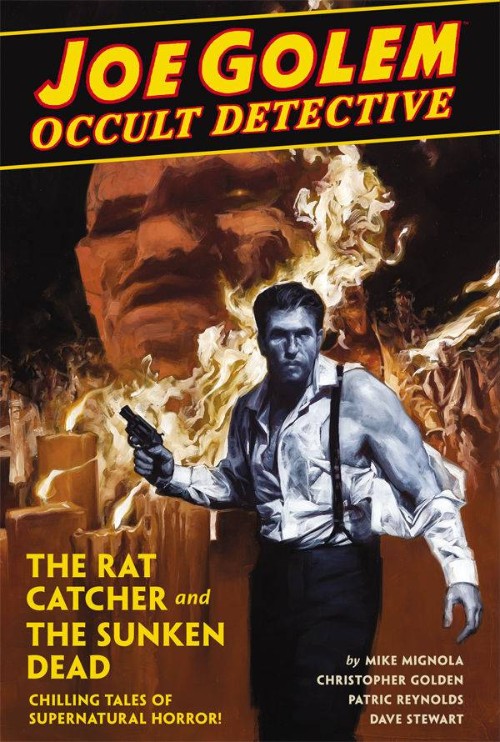 JOE GOLEM: OCCULT DETECTIVEVOL 01: RAT CATCHER AND SUNKEN DEAD