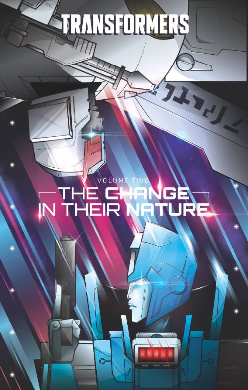 TRANSFORMERSVOL 02: THE CHANGE IN THEIR NATURE