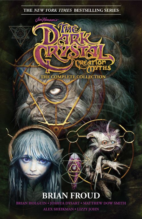 DARK CRYSTAL: CREATION MYTHS--THE COMPLETE COLLECTION