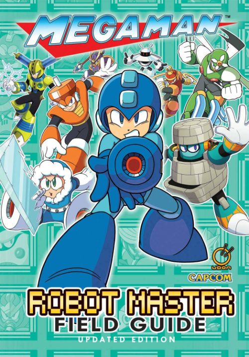 MEGA MAN: ROBOT MASTER FIELD GUIDE UPDATED EDITION