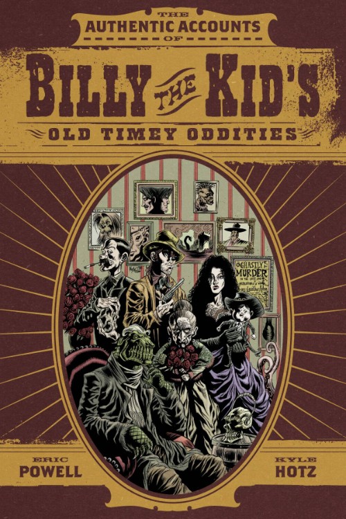 BILLY THE KID'S OLD TIMEY ODDITIES OMNIBUS