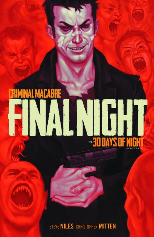 CRIMINAL MACABRE: FINAL NIGHT--THE 30 DAYS NIGHT CROSSOVER