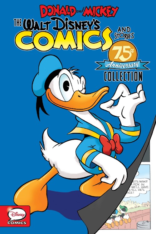 DONALD AND MICKEY: THE WALT DISNEY'S COMICS AND STORIES 75TH ANNIVERSARY COLLECTION