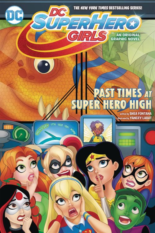 DC SUPER HERO GIRLSVOL 04: PAST TIMES AT SUPER HERO HIGH