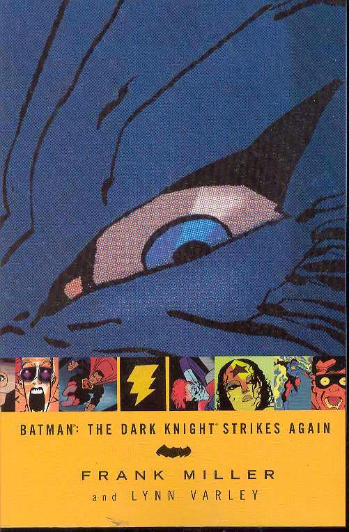 BATMAN: THE DARK KNIGHT STRIKES AGAIN