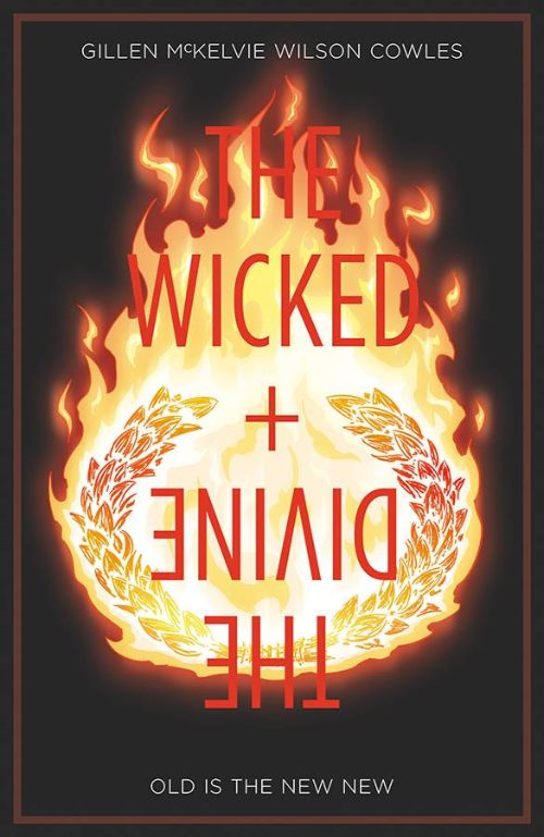 WICKED + THE DIVINEVOL 08: OLD IS THE NEW NEW