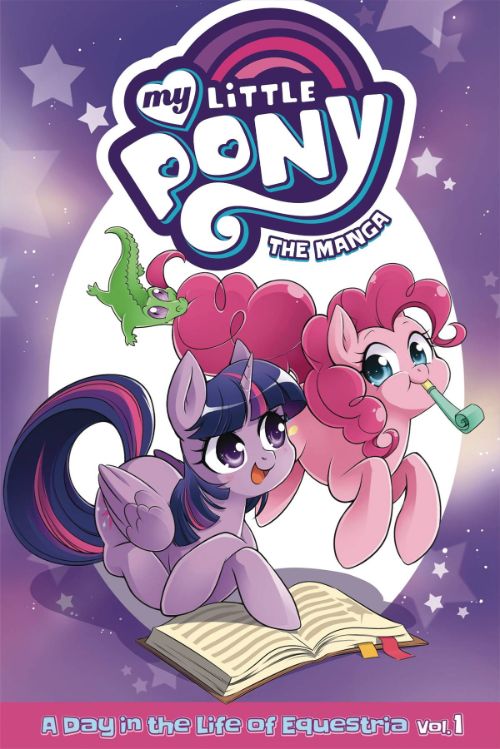 MY LITTLE PONY: THE MANGA VOL 01: A DAY IN THE LIFE OF EQUESTRIA