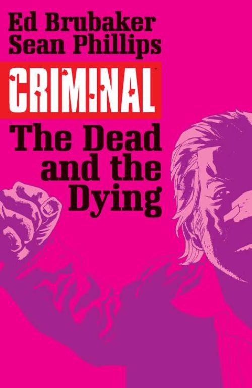 CRIMINALVOL 03: THE DEAD AND THE DYING